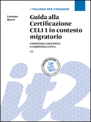 Guida alla Certificazione CELI 1 in contesto migratorio